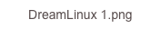 DreamLinux 1.png