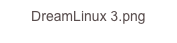 DreamLinux 3.png