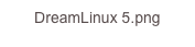 DreamLinux 5.png
