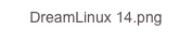 DreamLinux 14.png