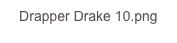 Drapper Drake 10.png