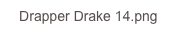 Drapper Drake 14.png