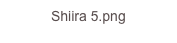 Shiira 5.png