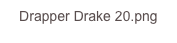 Drapper Drake 20.png