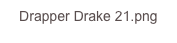 Drapper Drake 21.png