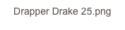 Drapper Drake 25.png