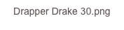 Drapper Drake 30.png