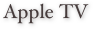 Apple TV