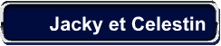 Jacky et Celestin