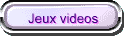 Jeux videos