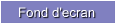 Fond d'ecran