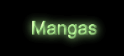 Mangas