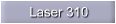  Laser 310